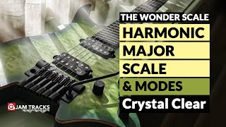 The Harmonic Major Scale  Guitar lesson – Crystal Clear [upl. by Ydaf]