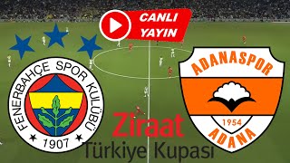 FENERBAHÇE ADANASPOR MAÇI CANLI İZLE [upl. by Kenney937]