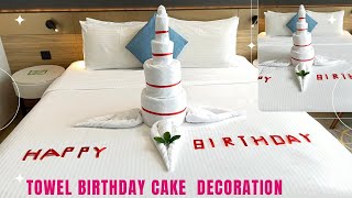 Towel Art  Towel Birthday Cake 🎂  How To Make Towel Birthday Cake  Hotel Towels Decoration [upl. by Lejeune]