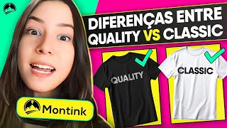 Qual a diferença entre a Camiseta Quality e Camiseta Classic da Montink [upl. by Ihsorih]