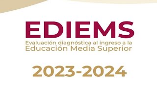 COBAT 17 Evaluación Diagnostica al Ingreso a la Educación Media Superior EDIEMS 2023 [upl. by Gow650]