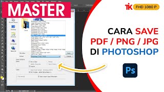 Cara Mengatasi Photoshop Tidak Bisa Save As JPG PNG [upl. by Drawde824]