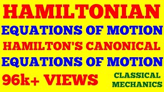 HAMILTONIAN EQUATIONS OF MOTION  HAMILTONS CANONICAL EQUATIONS OF MOTION  WITH EXAM NOTES [upl. by Zimmer]