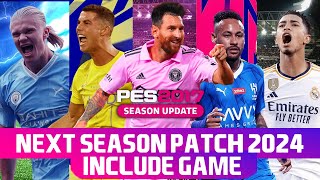 PES 2017  NEXT SEASON PATCH 2024 AIO INLCUDE GAME [upl. by Kavanaugh]