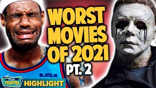 MARTIN AND CHRIS WORST MOVIES OF 2021  Double Toasted [upl. by Harland]