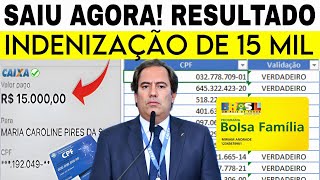 RESULTADO DA INDENIZAÇÃO DE 15 MIL PARA OS BENEFICIÁRIOS DO AUXÍLIO BRASIL [upl. by Fugere]