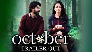 OCTOBER Trailer OUT  Varun Dhawan Banita Sandhu [upl. by Neille]