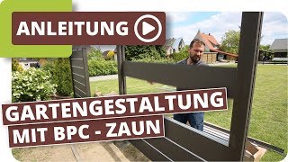 Gartengestaltung mit BPC  Zaunelementen und Gartenbeleuchtung Ideen amp Tipps [upl. by Yhtac]