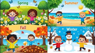 Seasons of the Year  4 Seasons in a Year  English Educational Video  Kids vocabularyFour Seasons [upl. by Ennayr]