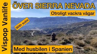 S3E28  Köra över Sierra Nevada med husbil VispopVanlife [upl. by Alyn]