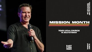 Mission Month  Your Local Church  Ps Brad Patterson [upl. by Eynenihc585]