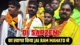 Dj SarZen Ka Welcome Kiya Tiger Jairam Dada Ne Topchachi Mantand Me [upl. by Ace]