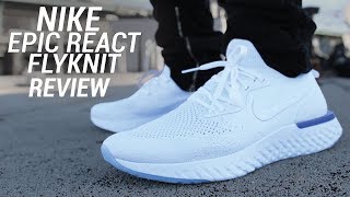 NIKE EPIC REACT FLYKNIT REVIEW [upl. by Naletak847]