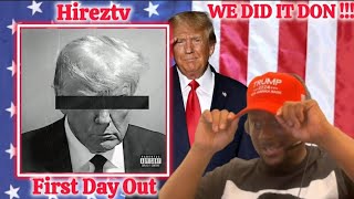 WHY DONALD TRUMP RAP SO GOOD 🤣HiRezTV  Donald Trump quotFirst Day OutquotReaction [upl. by Gill]