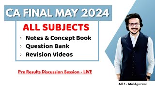 ALL SUBJECTS Notes Question Bank amp Revision Complete Details  CA Final May 24  Atul Agarwal AIR 1 [upl. by Verda]