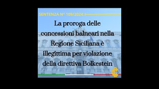 Proroga concessioni balneari nella Regione Siciliana illegittima per violazione direttiva Bolkestein [upl. by Sarene]