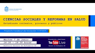 Ciencias Sociales y Reformas en Salud Estudiando contextos procesos y públicos [upl. by Akinnor]