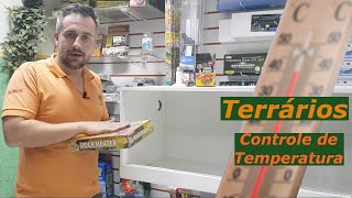 Terrários para Répteis Episódio 2  O Controle da Temperatura [upl. by Assela524]