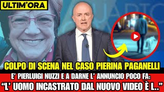 🔴 PIERINA PAGANELLI  È GIANLUIGI NUZZI A DARNE L ANNUNCIO POCO FAquot L’ UOMO CHE ESCE DAL GARAGE È [upl. by Peddada]