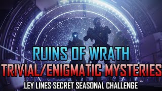 Destiny 2  Trivial and Enigmatic Mysteries in the Ruins of Wrath 9 Trivial 2 Enigmatic [upl. by Upshaw]