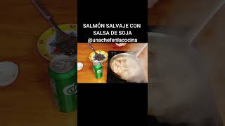 SALMÓN SALVAJE CON SALSA DE SOJA  UnaChefenlaCocina [upl. by Shir]