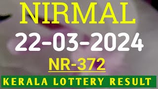 NIRMAL NR372 KERALA LOTTERY RESULT 22032024 [upl. by Noired]