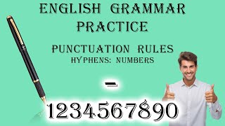 Hyphens Numbers 5 Practice Exercises [upl. by Britni]