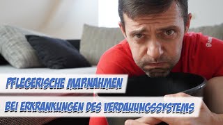 Pflegerische Maßnahmen bei Erkrankungen des Verdauungssystems  Pflege Kanal [upl. by Tabbatha]