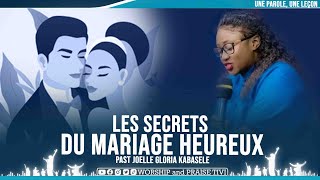 PAST JOELLE GLORIA KABASELE  LES SECRETS DU MARIAGE HEUREUX  IMPORTANT MESSAGE AVANT DE SE MARIER [upl. by Wandie]