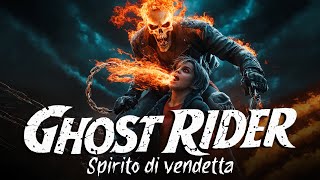 GHOST RIDER 2 SPIRITO DI VENDETTA  Riassuntone Superficiale [upl. by Roderich]