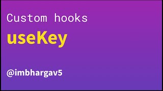 useKey  Handle keypress event  Daily react hooks [upl. by Aenotna]