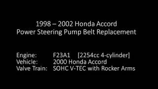 1998 – 2002 Honda Accord Power Steering Pump Belt Replacement [upl. by Beal]