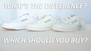 Reebok Club C 85 Comparison  Club C 85 Club C 85 Vintage Club C 85 TV  Whats the Difference [upl. by Droffats482]