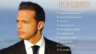 LUIS MIGUEL 40 GRANDES EXITOS SUS MEJORES CANCIONES  LUIS MIGUEL 90s Sus EXITOS Romanticos💞💞 [upl. by Koorb]