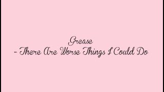 There Are Worse Things I Could Do  Grease Piano Cover [upl. by Bor713]