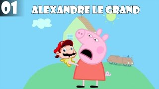 YTP PeppAÏE Pig Episode 1  Alexandre le Grand [upl. by Wally820]