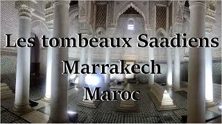 Marrakech  Les tombeaux Saadiens [upl. by Upali]