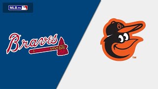 🔴LIVE Grapefruit League 31724  Braves  Orioles dtssn sports mlbb orioles [upl. by Kimber926]