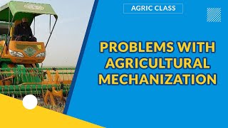 PROBLEMS WITH AGRICULTURAL MECHANIZATION  AGRICULTURAL SCIENCE  EXAMGUIDE [upl. by Airet]