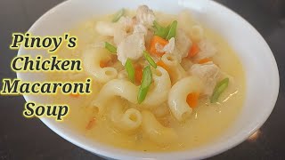 Pinoys Chicken Macaroni Soup [upl. by Cowey]