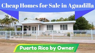 Cheap Homes for Sale in Aguadilla Puerto Rico by Owner  Buy a house in Aguadilla PR [upl. by Llertnor]