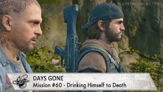 Days Gone  Mission 60  Drinking Himself to Death [upl. by Llesirg]