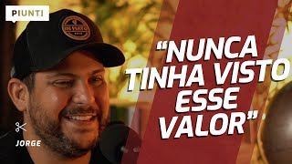 O PRIMEIRO GRANDE DINHEIRO QUE ELE GANHOU  Piunti entrevista Jorge [upl. by Fita]