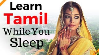 Learn Tamil While You Sleep 😀 Most Important Tamil Phrases and Words 😀 EnglishTamil 8 Hours [upl. by Olli905]