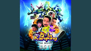 Bola Kampung Theme Song From quotBola Kampung The Moviequot [upl. by Townie]