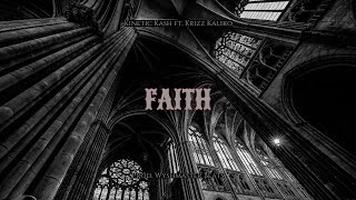 Krizz Kaliko amp Kinetic Kash  Faith Official Audio [upl. by Villada]