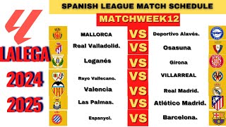 La Liga Fixtures Today  Matchweek 12  Spanish League Fixtures 202425  La Liga Schedule 202425 [upl. by Akirat]