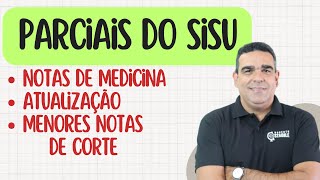 COMO ESTÃO AS NOTAS DE CORTE DO SISU 2024 DICAS NOTAS DE MEDICINA E BALANÇO DO PENÚLTIMO DIA [upl. by Demetri]