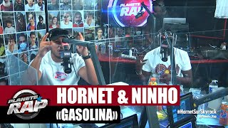 Hornet La Frappe feat Ninho quotGasolinaquot PlanèteRap [upl. by Fishman]