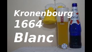 Kronenbourg 1664 Blanc [upl. by Llednew335]